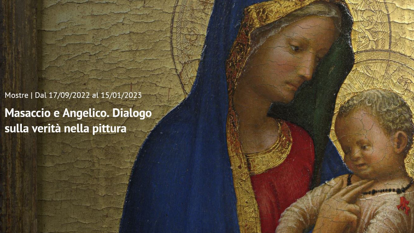 Masaccio e Angelico. Dialogo sulla verità nella pittura